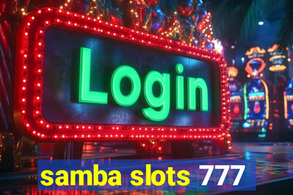 samba slots 777